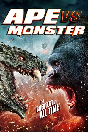Ape vs. Monster (2021) Blu-Ray Dual Audio {Hindi-English} 480p