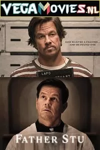 Father Stu (2022) Dual Audio [Hindi + English] NF WeB-DL 480p [450MB] | 720p [1GB] | 1080p [2.4GB]